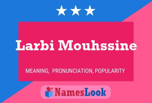 Poster del nome Larbi Mouhssine