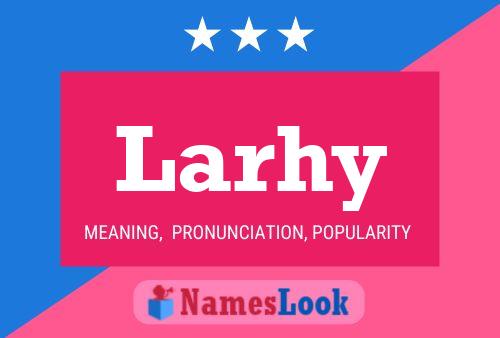 Poster del nome Larhy