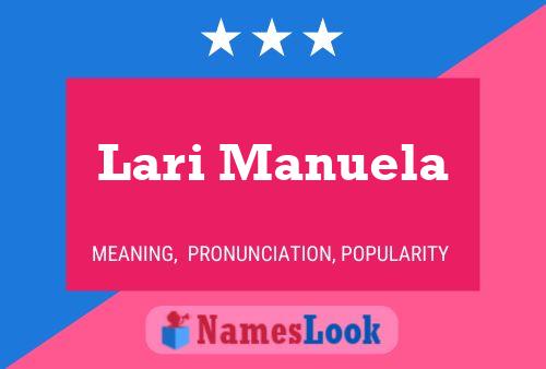 Poster del nome Lari Manuela