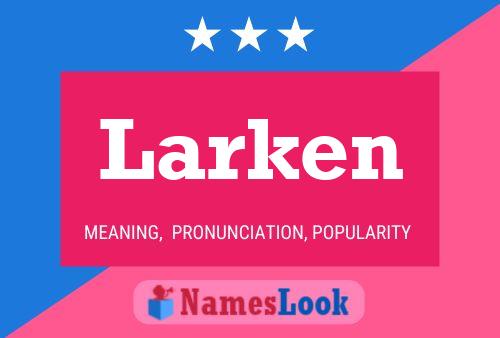 Poster del nome Larken