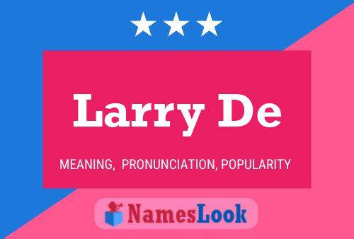 Poster del nome Larry De