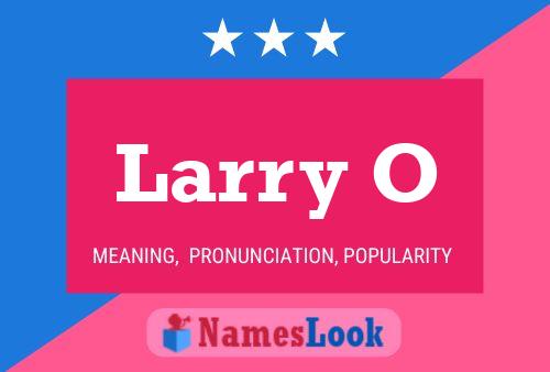 Poster del nome Larry O