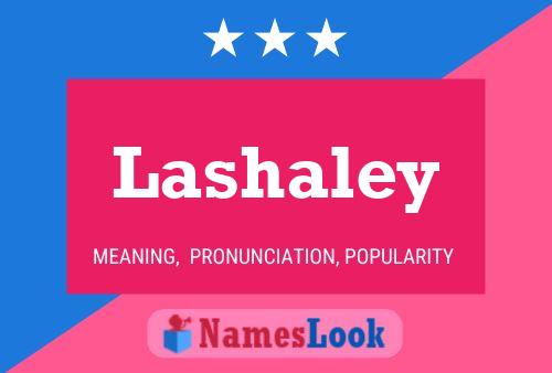 Poster del nome Lashaley