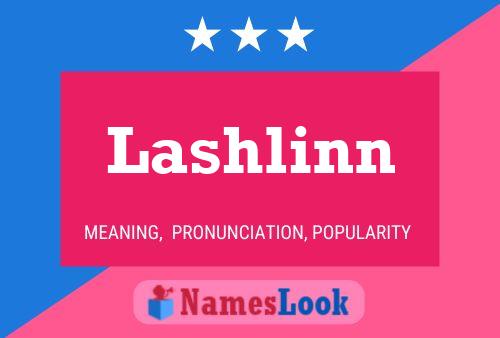 Poster del nome Lashlinn