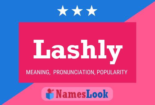 Poster del nome Lashly