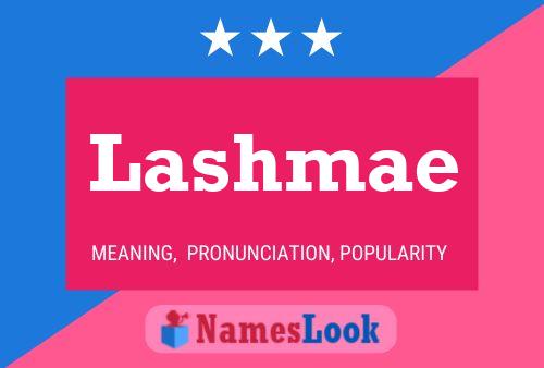 Poster del nome Lashmae