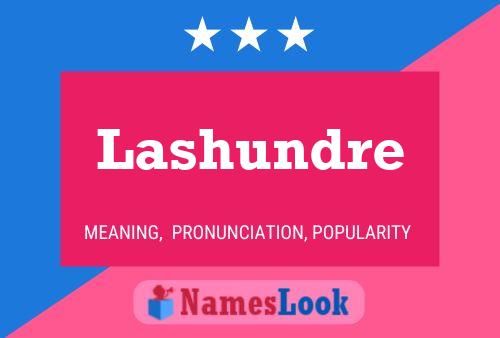 Poster del nome Lashundre