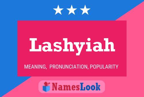 Poster del nome Lashyiah