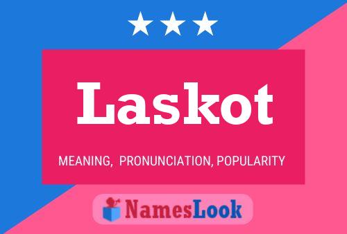 Poster del nome Laskot