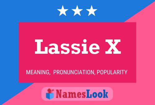 Poster del nome Lassie X