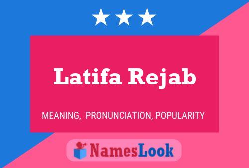 Poster del nome Latifa Rejab