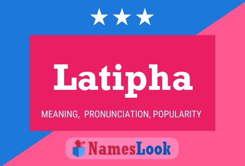 Poster del nome Latipha