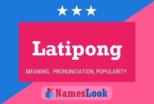 Poster del nome Latipong