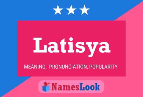 Poster del nome Latisya