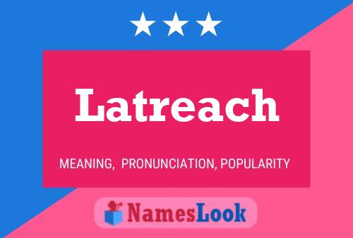 Poster del nome Latreach