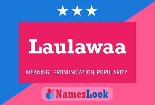 Poster del nome Laulawaa