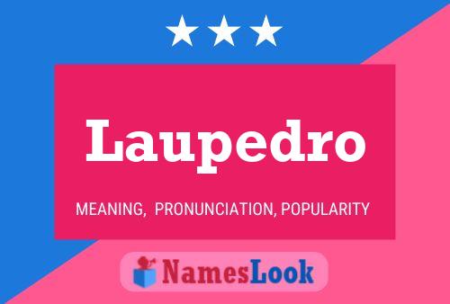 Poster del nome Laupedro