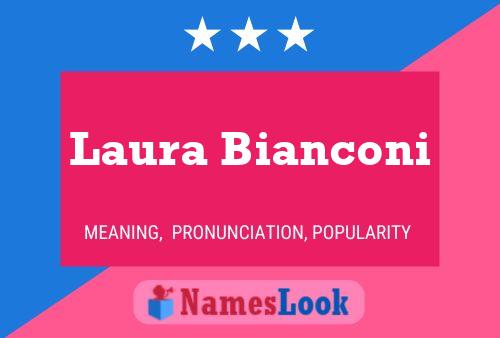 Poster del nome Laura Bianconi