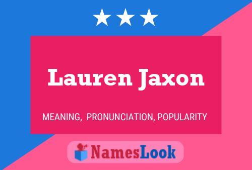 Poster del nome Lauren Jaxon