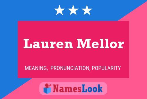 Poster del nome Lauren Mellor