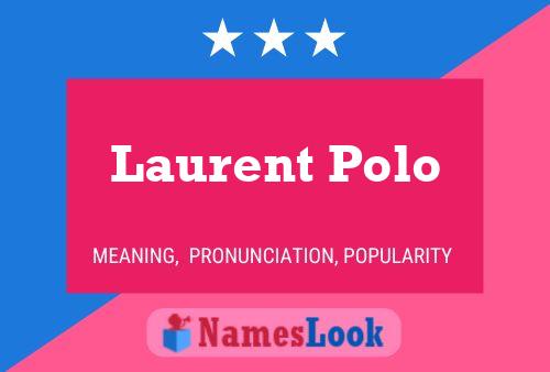 Poster del nome Laurent Polo