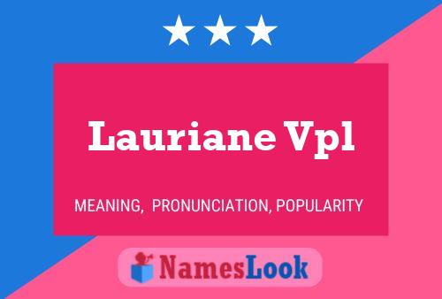 Poster del nome Lauriane Vpl