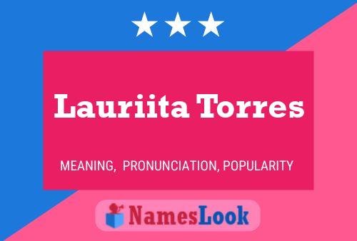 Poster del nome Lauriita Torres