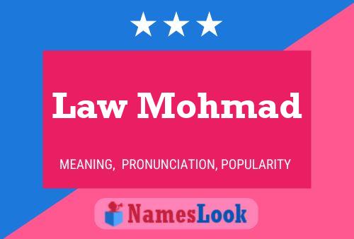 Poster del nome Law Mohmad