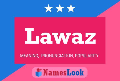 Poster del nome Lawaz