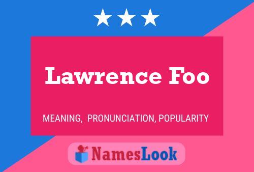 Poster del nome Lawrence Foo