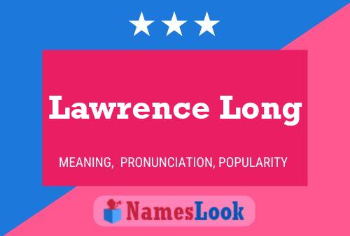 Poster del nome Lawrence Long