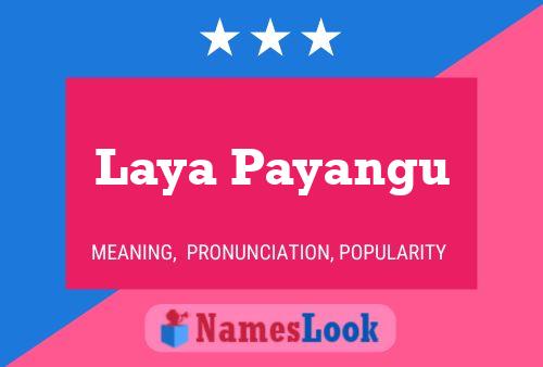 Poster del nome Laya Payangu