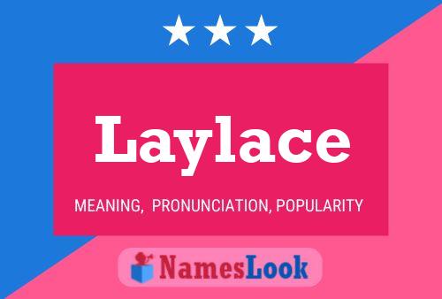 Poster del nome Laylace