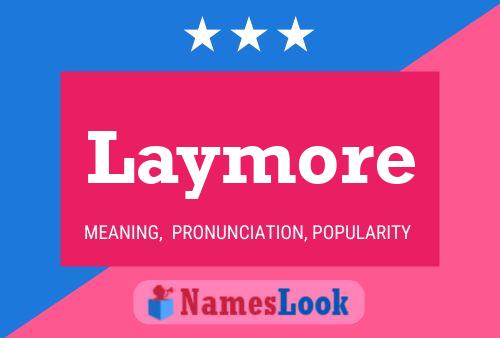 Poster del nome Laymore