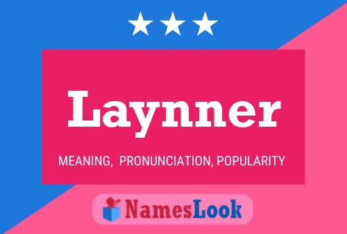 Poster del nome Laynner