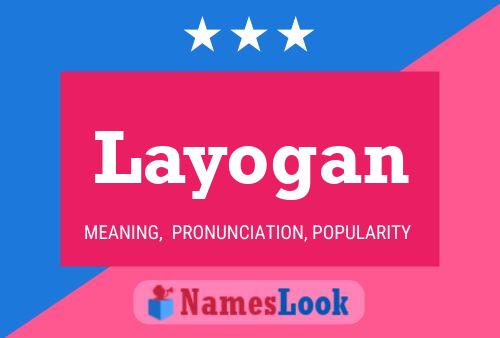 Poster del nome Layogan