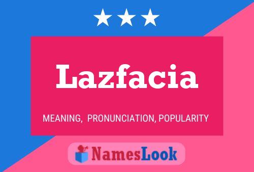 Poster del nome Lazfacia