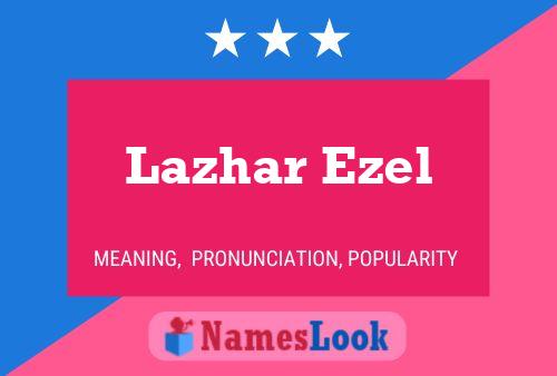 Poster del nome Lazhar Ezel