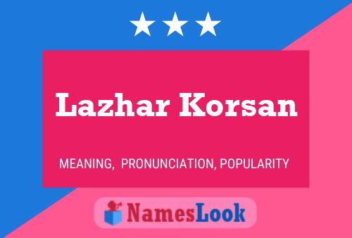 Poster del nome Lazhar Korsan