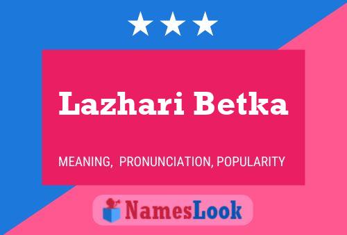 Poster del nome Lazhari Betka