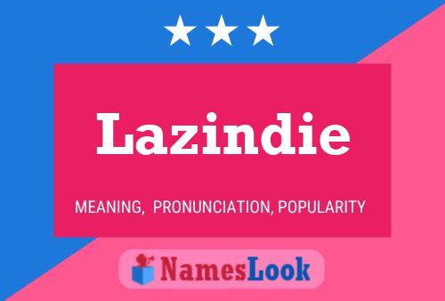 Poster del nome Lazindie