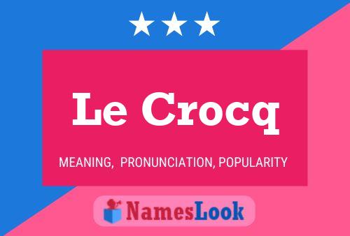 Poster del nome Le Crocq