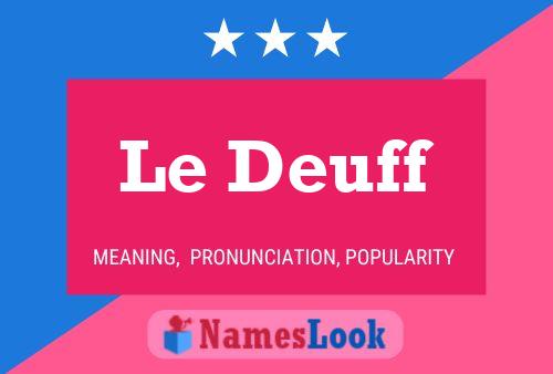 Poster del nome Le Deuff