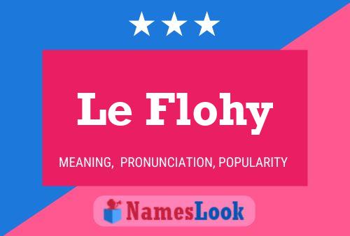 Poster del nome Le Flohy