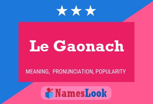 Poster del nome Le Gaonach