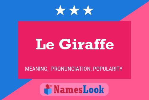 Poster del nome Le Giraffe