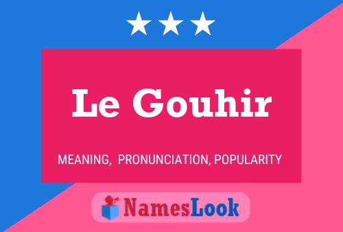 Poster del nome Le Gouhir