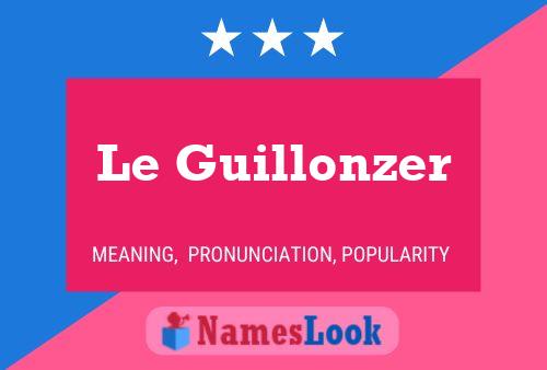 Poster del nome Le Guillonzer