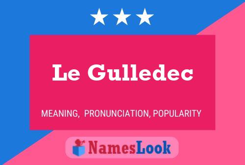 Poster del nome Le Gulledec