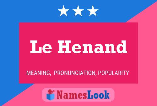 Poster del nome Le Henand